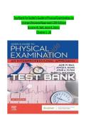 Test Bank for Seidel&rsquo;s Guide to Physical Examination 10th Edition by Jane W&period; Ball &vert; Actual Exam Questions with Verified Correct Answers &vert; 100&percnt; Guaranteed Pass A&plus; Guide