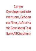 Test Bank for Career Development Interventions&comma; 6th Edition &ndash; Niles & Harris-Bowlsbey &ndash; Complete Exam Questions & Answers