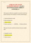 GNRS 515 ADVANCED PATHOPHYSIOLOGY EXAM 1 QUESTIONS WITH CORRECT ANSWERS