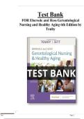 Test Bank for Ebersole and Hess Gerontological Nursing and Healthy Aging 6th Edition by Touhy Chapter 1-28 &vert;9780323698030&vert; All Chapters with Answers and Rationals