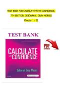 Test Bank For Calculate with Confidence&comma; 7th Edition By Gray Morris&vert;&vert;All Chapter 1-25&vert;&vert;Complete Guide A&plus;&period;