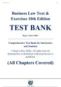 Complete Test Bank - Business Law&colon; Text & Exercises&comma; 10th Edition &ndash; Roger LeRoy Miller &ndash; ISBN 9780357717417 &lpar;All Chapters Covered 1&ndash;43&rpar;