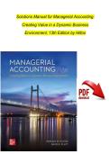 Managerial Accounting&colon; Creating Value in a Dynamic Business Environment&comma; 13th Edition &ndash; Ronald W&period; Hilton &ndash; Complete Test Bank with Answer Keys &lpar;True&sol;False&comma; Multiple Choice&comma; Essay &ndash; All Chapters & Appendices&rpar;