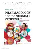 Complete Test Bank - Pharmacology and the Nursing Process&comma; 11th Ed&period; By Linda Lane Lilley&comma; Shelly Rainforth Collins&comma; Julie S&period; Snyder&period; &lpar;Latest Edition&comma; All Chapters 1- 58&comma; 100&percnt; Verified Answers with Rationales&rpar;
