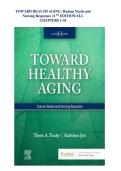 TOWARD HEALTH AGING&colon; Human Needs and  Nursing Responses 11TH EDITION&sol;ALL  CHAPTERS 1-35 