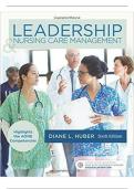Leadership & Nursing Care Management &ndash; Chapter 1&ndash;3 Exam Questions&comma; Huber &lpar;6th Edition&rpar;&comma; Nursing Program &ndash; Practice Questions with Answers