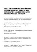 PESTICIDE REGULATION DPR LAWS AND REGULATIONS STUDY GUIDE ACTUAL EXAMINATION 2026 QUESTIONS WITH VERIFIED ANSWERS GRADED A&plus;