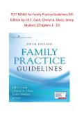 TEST BANKS For Family Practice Guidelines 5th Edition by Jill C&period; Cash&semi; Cheryl A&period; Glass&semi; &lrm;Jenny Mullen&vert;&vert;Chapters 1 - 23