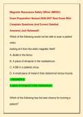 Magnetic Resonance Safety Officer &lpar;MRSO&rpar;  Exam Preparation Newest 2026-2027 Real Exam With  Complete Questions And Correct Detailed  Answers&vert; Just Released&excl;&excl; 