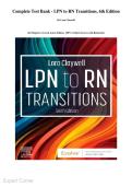 Complete Test Bank - LPN to RN Transitions&comma; 6th Edition&period; By Lora Claywell&period; &lpar;All Chapters Covered&comma; Latest Edition&comma; 100&percnt; Verified Answers with Rationales&rpar;