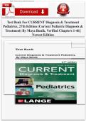 Test Bank for CURRENT Diagnosis & Treatment&colon; Pediatrics&comma; 27th Edition &lpar;2026&rpar; by Maya Bunik &vert; Chapters 1&ndash;46 Verified &vert; Newest Edition A&plus;