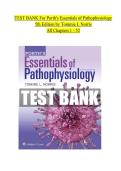 TEST BANK For Porth's Essentials of Pathophysiology 5th Edition by Tommie L Norris All Chapters 1 - 52