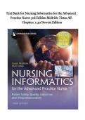 TEST BANK FOR Nursing Informatics for the Advanced Practice Nurse&colon; Patient Safety&comma; Quality&comma; Outcomes&comma; and Interprofessionalism 3rd Edition by Susan McBride and Mari Tietze&period;&vert;LATEST UPDATE&period;
