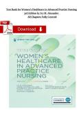 Comprehensive Test Bank for Women&rsquo;s Healthcare in Advanced Practice Nursing&comma; 3rd Edition by Ivy M&period; Alexander &ndash; Ultimate Exam Prep for Nursing Students and Advanced Practice Nurses