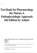 Test Bank for Pharmacology  for Nurses A  Pathophysiologic Approach  6th Edition by Adams 