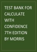Test Bank For Calculate with Confidence 7th Edition by Deborah C&period; Morris