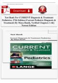 Test Bank for CURRENT Diagnosis & Treatment&colon; Pediatrics&comma; 27th Edition &lpar;2026&rpar; by Maya Bunik &vert; Chapters 1&ndash;46 Verified &vert; Newest Edition A&plus;