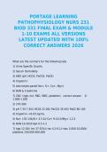 PORTAGE LEARNING PATHOPHYSIOLOGY NURS 231 BIOD 331 FINAL EXAM & MODULE 1-10 EXAMS ALL VERSIONS LATEST UPDATED WITH 100&percnt; CORRECT ANSWERS 2026
