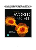 FULL TEST BANK FOR BECKER'S WORLD OF THE CELL&comma; 10TH EDITION BY JEFF HARDIN &lpar;AUTHOR&rpar; ALL CHAPTERS 1- 26&vert; 100 &percnt; VERIFIED QUESTIONS & ANSWERS&vert; GURANTEED PASS A&plus;