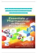 Test Bank - for Essentials of Pharmacology for Health Professions 8th Edition by Bruce Colbert&comma; All 1-27 Chapters Covered With Questions And Verified Solutions With Detailed Rationales And Case Study&period;