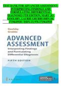 Advanced Assessment&colon; Interpreting Findings and Formulating Differential Diagnoses 5th Edition &lpar;ISBN 978-1719645935&rpar; Test Bank &mdash; Practice Questions and Clinical Scenarios