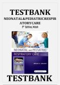 TEST BANK FOR NEONATAL AND PEDIATRIC RESPIRATORY CARE 5TH EDITION BY WALSH