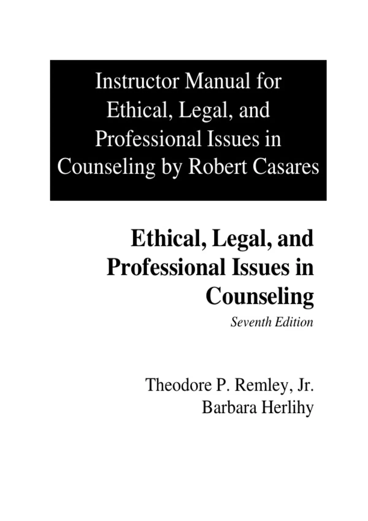 Ethical, Legal, and Professional Issues in Counseling – 7th Edition by ...