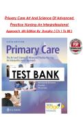 Full Test Bank for Primary Care&colon; Art and Science of Advanced Practice Nursing - An Interprofessional Approach 6th Edition by Lynne M&period; Dunphy&comma; Jill E&period; Winland-Brown&comma; Brian Porter&comma; and Debera Thomas Complete Coverage &lpar;Chapters 1-88&rpar; Verified Questions & Cor