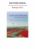 Cost Accounting&colon; A Data Analytics Approach&comma; 2024 &lpar;Margaret Christ&rpar; &ndash; Complete Solutions Manual Chapters 1&ndash;14