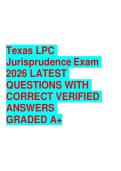 Texas LPC Jurisprudence Exam 2026 LATEST QUESTIONS WITH CORRECT VERIFIED ANSWERS  GRADED A&plus;