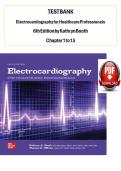 Test Bank for Electrocardiography For Healthcare Professionals 5th Edition By Kathryn Booth And Thomas O&rsquo;brien All chapters 1-15