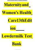 Test Bank for Maternity & Women&rsquo;s Health Care&comma; 13th Edition&comma;Lowdermilk&period; UPDATED VERSION&comma;2024&excl;&excl;&excl;&excl; ALL CHAPTERS FULLY COVERED &excl;&excl;&excl;&excl; GET A COPY&comma;GET AN A&plus;