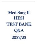 Med-Surg II  HESI  TEST BANK  Q&A  2022&sol;23