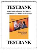 TEST BANK FOR ORGANIZATIONAL BEHAVIOR AN EVIDENCE-BASED APPROACH&comma; 12 EDITION BY FRED LUTHANS&vert; ALL CHAPTERS&vert; LATEST GUIDE