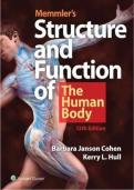 Test Bank For Memmler's Structure & Function of the Human Body&comma; Enhanced Edition 12th Edition By Barbara Janson Cohen&semi; Kerry L&period; Hull &lpar; &rpar; &sol; 9781284268317 &sol; Chapter 1-21 &sol; Complete Questions and Answers A&plus;