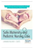 Complete Test Bank For Safe Maternity & Pediatric Nursing Care First Edition By Luanne Linnard-Palmer&comma; Gloria Haile Coats &vert; Al  1-40 Chapters Covered With Questions And Correct Answers With Correct Answers &vert; With Rationales And Case Study&period;
