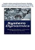 Complete solution manual System Dynamics&colon; Modeling&comma; Simulation&comma; and Control of Mechatronic Systems 5th Edition Solutions to Review Questions and Problems &lpar;chapter 1- 13&rpar;