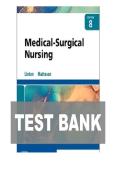 TEST BANK FOR MEDICAL-SURGICAL NURSING 8TH EDITION LATEST VERSION 2025&sol;2026 &lbrack;A&plus;&rsqb; ALL CHAPTERS FULLY COVERED BY ADRIANNE DILL LINTON FAAN &lpar;AUTHOR&rpar;&comma; MARY ANN MATTESON PHD FAAN &lpar;AUTHOR