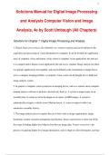 Solutions Manual for Digital Image Processing and Analysis Computer Vision and Image Analysis&comma; 4th Edition by Scott Umbaugh All Chapters 1 to 7 complete Verified editon ISBN&colon; 9781000788518