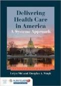 Test Bank For Delivering Health Care in America&comma; 6th Edition by Douglas A&period; Singh &vert; All Chapters