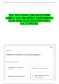 WGU C207 DATA DRIVEN DECISION MAKING &vert;OA&vert; OBJECTIVE ASSESSMENT&vert; EXAM QUESTIONS AND ANSWERS &vert; FULLY SOLVED
