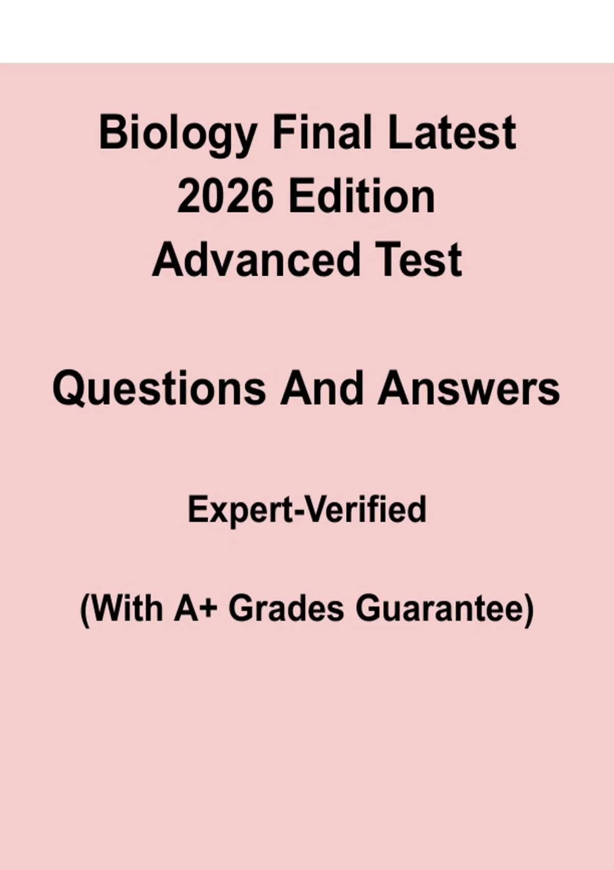 Biology Final Exam Questions & Answers – Latest 2026 Edition.pdf ...