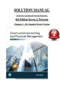 Construction Accounting and Financial Management&comma; 4th Edition Solution Manual Covering Chapters 1&ndash;18 Complete Newest Version With Step-by-Step Worked Problems&comma; Detailed Explanations&comma; Practice Exercises&comma; Calculations&comma; Cost Control&comma; Budgeting&comma; Estimating&comma; J