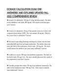 DOSAGE CALCULATION EXAM ONE ANSWERED AND EXPLAINED UPDATED FALL 2022 COMPREHENSIVE REVIEW