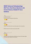 NR507 Advanced Pathophysiology Mid Term &vert; Real Exam Questions with Correct Answers&comma; Graded A&plus; Score Solutions&period;    