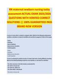 RN Maternal Newborn Nursing Today Assessment &ndash; EXAM 2025&sol;2026 Complete Questions & Correct Detailed Answers &vert;&vert; 100&percnt; Guaranteed Pass &vert; Recent Version