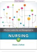 Test Bank&colon; Effective Leadership and Management in Nursing 9th Edition by Sullivan - Ch&period; 1-28&comma; 9780134153117&comma; with Rationales