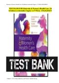 Test Bank for Maternity and Women&rsquo;s Health Care 12th Edition Lowdermilk &lpar;All chapters Complete&comma; Question and Answers&rpar;2024