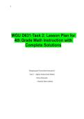 WGU D631-Task 2&colon; Lesson Plan for 4th Grade Math Instruction with Complete Solutions