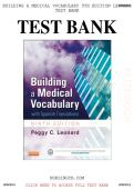 Test Bank  &ndash; Building a Medical Vocabulary &lpar;9th Edition&rpar; By Peggy C&period; Leonard &vert; All Chapters Covered &vert; Rated A&plus; &vert; Latest Edition